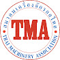 Thai Machinery Association [TMA]