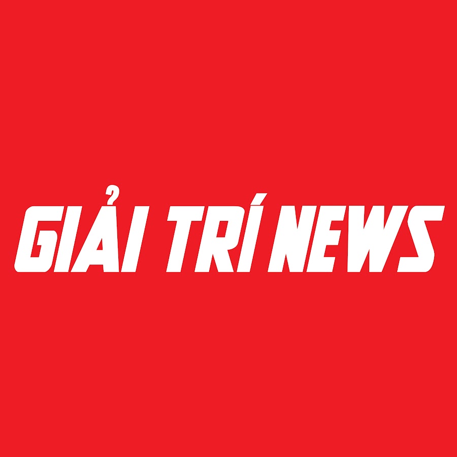 Giải Trí News @GiaiTriNewstube