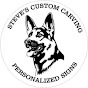 Steve's Custom Carving