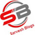 Sarvesh Blogs