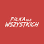 Piłka dla wszystkich