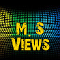 M.S Views