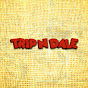 Trip N Dale