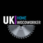 UK Home Woodworker