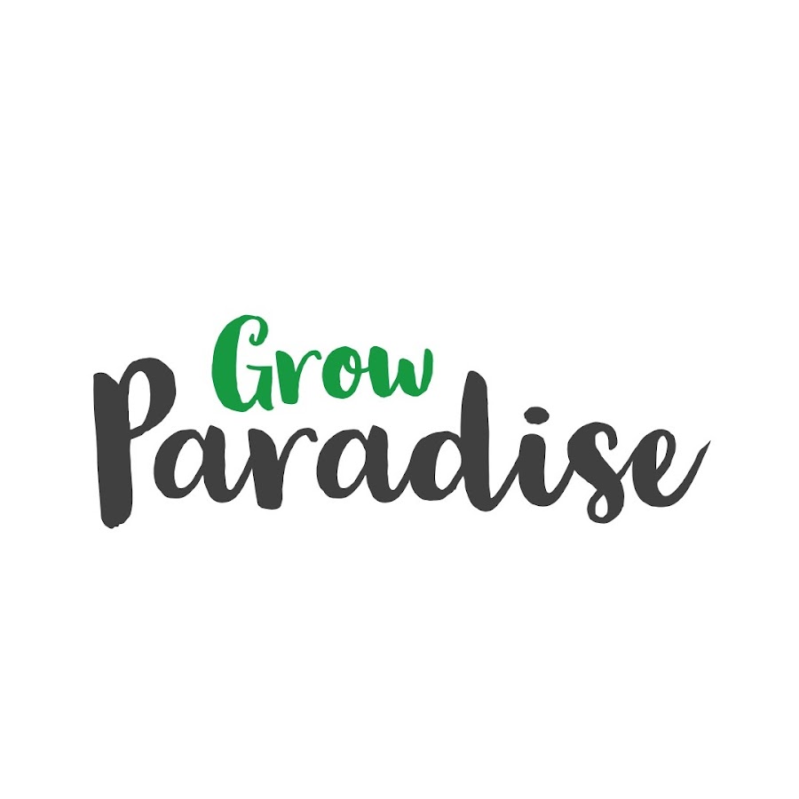 Grow Paradise @GrowParadise