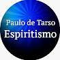 Paulo de Tarso Espiritismo