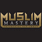 Muslim Mastery