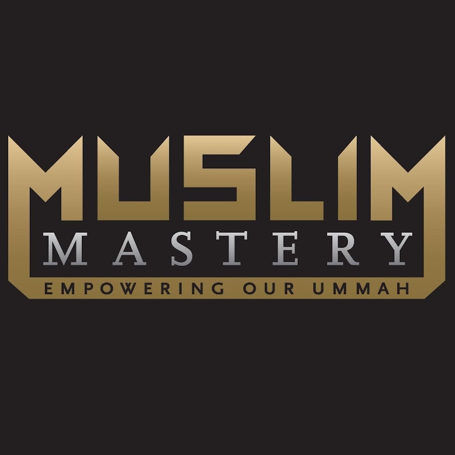 Muslim Mastery @MuslimMastery