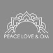 Peace Love and Om 