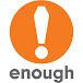 Enough Project