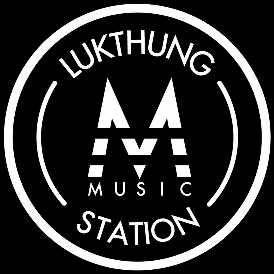 LUKTHUNG MUSIC STATION @lukthungmusicstation
