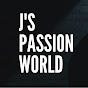 J's Passion World