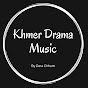 Khmer Drama Music