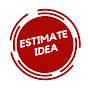 Estimate Idea