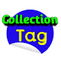 Collection Tag