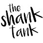 The Shank Tank