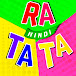 RATATA Hindi