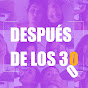 Después de los 30