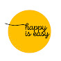 happy is easy