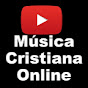 Música Cristiana Online