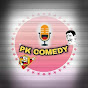 Pk comedy