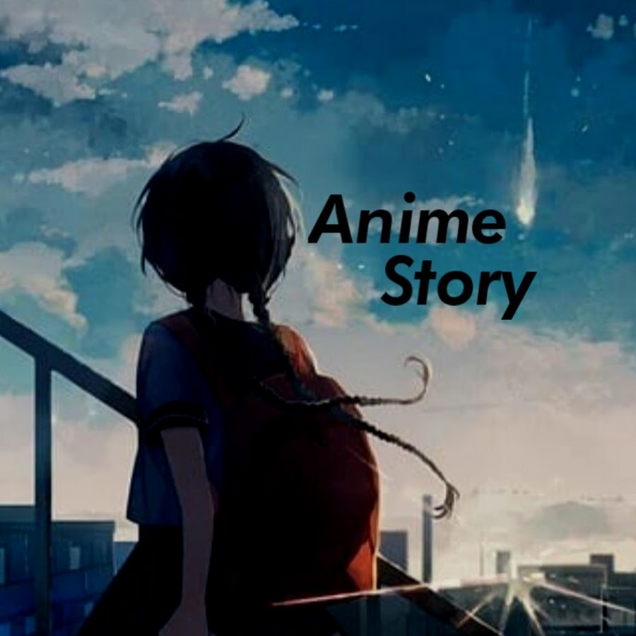 ANIME STORY - YouTube