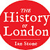 The History of London with Dr Ian Stone