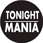 Tonight Mania