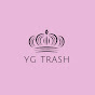 YG TRASH