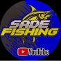 Sade fishing