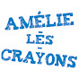 Amélie Les Crayons