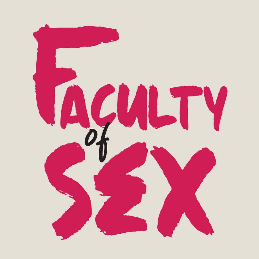 Faculty Of Sex Youtube