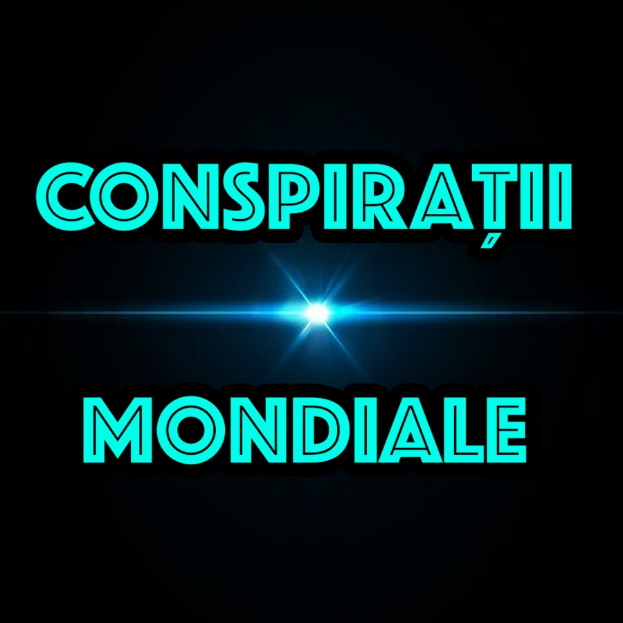 Conspiratii Mondiale @conspiratiimondiale