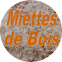 Miettes de bois