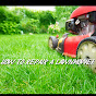 custom mowers How to repair a lawnmower