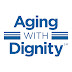 Aging with Dignity