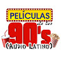 Películas de los 90 [Audio Latino]