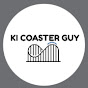 KI Coaster Guy