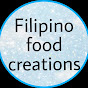 Filipino food creations