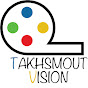 Takhssmout Vision