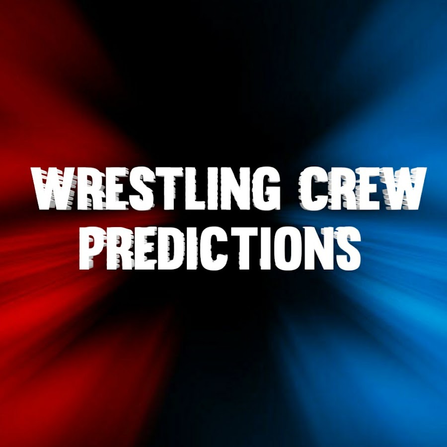 Wrestling Crew Predictions