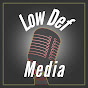 Low Def Media