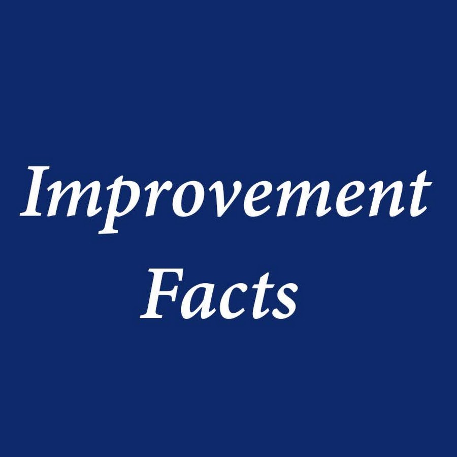 Improvement Facts
