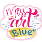 MISS ART BLUE