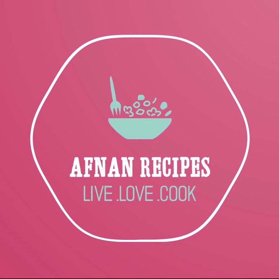 Afnanrecipes @afnanrecipes