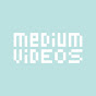 medium videos