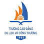 CAO ĐẲNG DU LỊCH VÀ CÔNG THƯƠNG