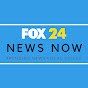 FOX 24 News Now