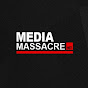 Media Massacre