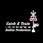 Catch A Train Railfan Productions